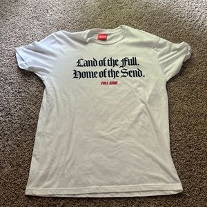 Mens full send t shirt (Great condition) size large